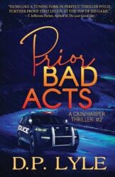 Prior Bad Acts (ISBN: 9780578724799)