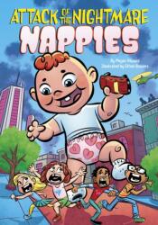 Attack of the Nightmare Nappies (ISBN: 9781474794572)