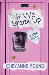 If We Break Up (ISBN: 9780578353326)