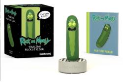 Rick and Morty: Talking Pickle Rick (ISBN: 9780762494347)