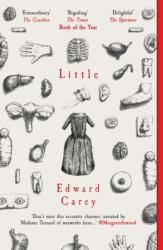 Edward Carey - Little - Edward Carey (ISBN: 9781910709535)