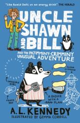 Uncle Shawn and Bill and the Pajimminy-Crimminy Unusual Adventure (ISBN: 9781406382884)