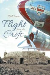 Flight from the Croft (ISBN: 9781849953979)