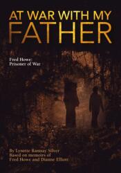 At War with My Father Fred Howe (ISBN: 9781863515016)