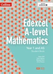 Edexcel A Level Mathematics Student Book Year 1 and AS (ISBN: 9780008204952)