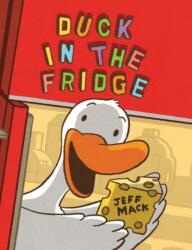 Duck in the Fridge (ISBN: 9781477847763)