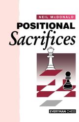 Positional Sacrifices (ISBN: 9781857441109)