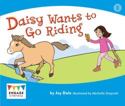 Daisy Wants to Go Riding (ISBN: 9781406248616)