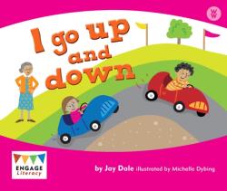 I Go Up And Down (ISBN: 9781406248487)