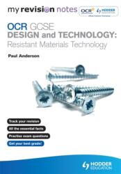 My Revision Notes: OCR GCSE Design and Technology: Resistant Materials Technology (ISBN: 9781444168167)