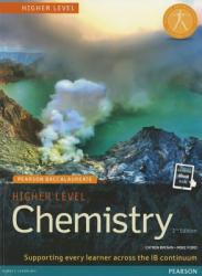 Pearson Baccalaureate Chemistry Higher Level 2nd edition print and online edition for the IB Diploma - Catrin Brown, Mike Ford (2008)
