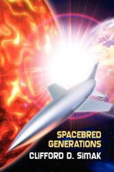 Spacebred Generations (ISBN: 9781434404954)