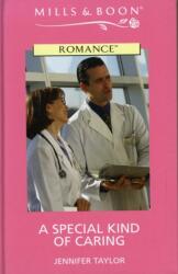 A Special Kind Of Caring (ISBN: 9780263186901)
