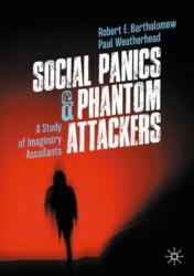 Social Panics & Phantom Attackers (ISBN: 9789819742714)