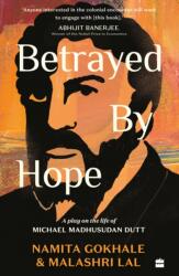 Betrayed by Hope (ISBN: 9789362133502)