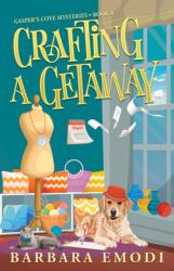 Crafting a Getaway (ISBN: 9781644035078)