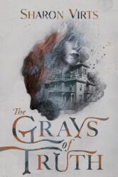 The Grays of Truth (ISBN: 9781959411765)