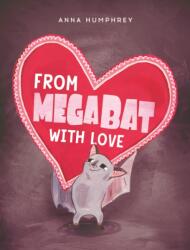 From Megabat with Love (ISBN: 9780735271715)
