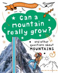 A Question of Geography: Can a Mountain Really Grow? (ISBN: 9781526325891)