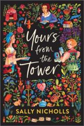 Yours From the Tower (ISBN: 9781839133190)
