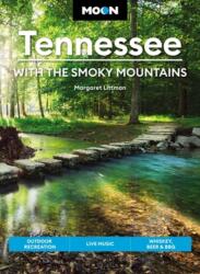 Moon Tennessee: With the Smoky Mountains (ISBN: 9781640496491)