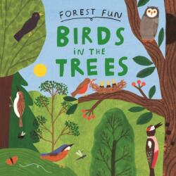 Forest Fun: Birds in the Trees (ISBN: 9781526323446)