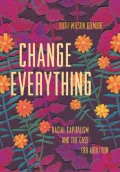 Change Everything (ISBN: 9781642594140)