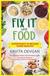 Fix It With Food (ISBN: 9789389967074)