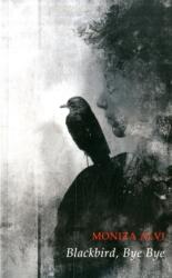 Blackbird, Bye Bye (ISBN: 9781780374222)