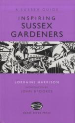 Inspiring Sussex Gardeners (ISBN: 9781906022136)