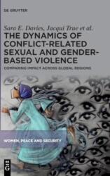 Dynamics of Conflict-Related Sexual and Gender-Based Violence (ISBN: 9783111320632)