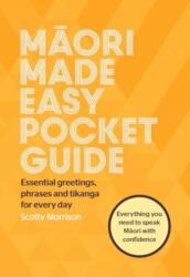 Maori Made Easy Pocket Guide (ISBN: 9781776950751)