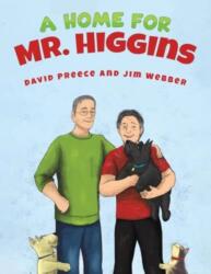 A Home for Mr. Higgins (ISBN: 9781685621155)