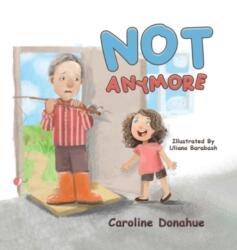 Not Anymore (ISBN: 9781649790323)