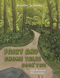 Fairy and Gnome Tales - Book Two (ISBN: 9781638294528)