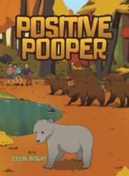 Positive Pooper (ISBN: 9781035838424)