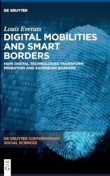 Digital Mobilities and Smart Borders (ISBN: 9783110713978)