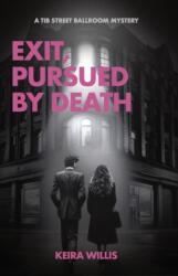 Exit, Pursued by Death (ISBN: 9781999764531)