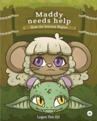Maddy Needs Help (ISBN: 9781839349805)