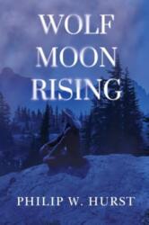 Wolf Moon Rising (ISBN: 9781837944682)