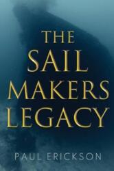 The Sail Makers Legacy (ISBN: 9781837941292)