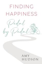Finding happiness Pedal by Pedal (ISBN: 9781804680742)