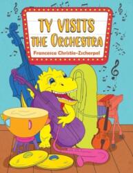 Ty Visits the Orchestra (ISBN: 9781528901239)