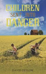Children Sent into Danger (ISBN: 9781035874118)