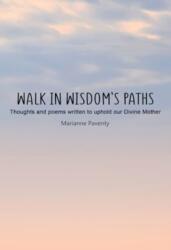 Walk in Wisdom's Path (ISBN: 9781804397183)