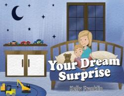 Your Dream Surprise (ISBN: 9781787880078)