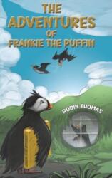 The Adventures of Frankie The Puffin (ISBN: 9781035836611)