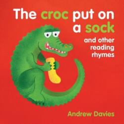 The Croc Put on a Sock (ISBN: 9781921580956)