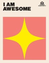 I AM AWESOME (ISBN: 9781784887216)