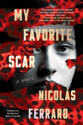 My Favorite Scar (ISBN: 9781641296212)